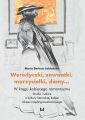 Weredyczki, sawantki, marzycielki, damy