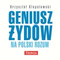 Geniusz Zydow na polski rozum