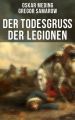 Der Todesgru? der Legionen