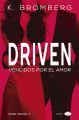 Driven. Vencidos por el amor