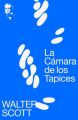 La Camara de los Tapices