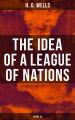 THE IDEA OF A LEAGUE OF NATIONS (Volume 1&2)