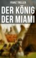 Der Konig der Miami