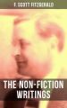The Non-Fiction Writings of F. Scott Fitzgerald