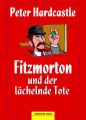 Fitzmorton und der lachelnde Tote