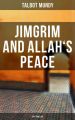 Jimgrim and Allah's Peace (Spy Thriller)