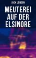 Meuterei auf der Elsinore