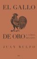 El gallo de oro y otros relatos
