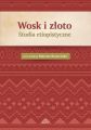 Wosk i zloto