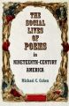 The Social Lives of Poems in Nineteenth-Century America