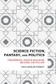 Science Fiction, Fantasy, and Politics