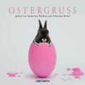 Ostergru? (ungekurzt)