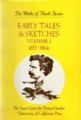 Early Tales and Sketches, Volume 1