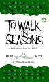 To Walk in Seasons