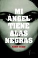 Mi angel tiene alas negras