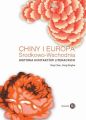 Chiny i Europa Srodkowo-Wschodnia Historia kontaktow literackich