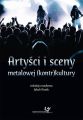 Artysci i sceny metalowej (kontr)kultury