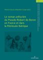 Le roman arthurien du Pseudo-Robert de Boron en Franceet dans la Peninsule Iberique