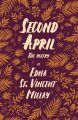Second April - The Poetry of Edna St. Vincent Millay