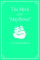 he Myth of the "Mayflower