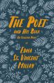 The Poet and His Book - The Collected Poems of Edna St. Vincent Millay