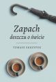 Zapach deszczu o swicie