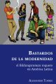 Bastardos de la modernidad