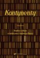 Kontynenty. T. 1: Studia i szkice o tworczosci Andrzeja Buszy