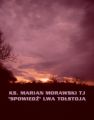 „Spowiedz” Lwa Tolstoja