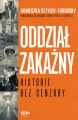 Oddzial zakazny. Historie bez cenzury