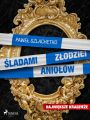 Sladami zlodziei aniolow