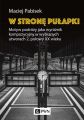 W strone pulapki. Motyw podrozy jako wyroznik kompozycyjny w wybranych utworach 2. polowy XX wieku