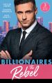 Billionaires: The Rebel