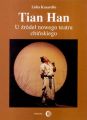 Tian Han. U zrodel nowego teatru chinskiego