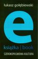 E-ksiazka- book. Szerokopasmowa kultura