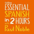 Essential Spanish in 2 hours with Paul Noble