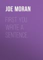 First You Write a Sentence.