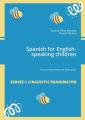 Spanish for English-speaking children. Futuro Imperfecto de Indicativo