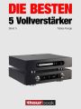 Die besten 5 Vollverstarker (Band 5)