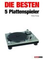 Die besten 5 Plattenspieler