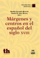 Margenes y Centros en el Espanol del Siglo XVIII