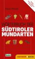 Worterbuch der Sudtiroler Mundarten