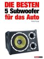 Die besten 5 Subwoofer fur das Auto