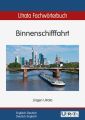 Utrata Fachworterbuch: Binnenschifffahrt Englisch-Deutsch