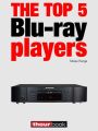 The top 5 Blu-ray players