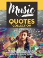 MUSIC: Quotes Collection