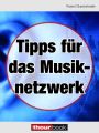 Tipps fur das Musiknetzwerk