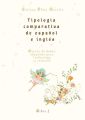 Tipologia comparativa de espanol e ingles. Cuento de hadas adaptado para traduccion y recuento. Libro 2