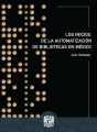 Los inicios de la automatizacion de bibliotecas en Mexico