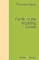 Far from the Madding Crowd